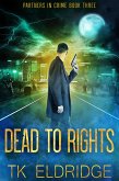 Dead to Rights (Partners in Crime) (eBook, ePUB)