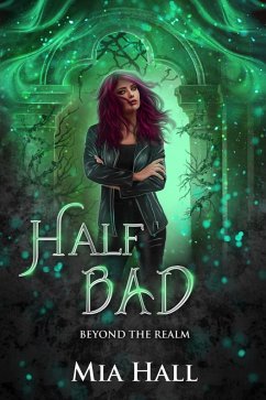 Half Bad (Beyond the Realm, #1) (eBook, ePUB) - Hall, Mia