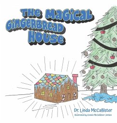 The Magical Gingerbread House - McCallister, Linda