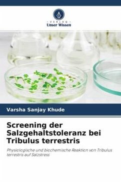 Screening der Salzgehaltstoleranz bei Tribulus terrestris - Khude, Varsha Sanjay