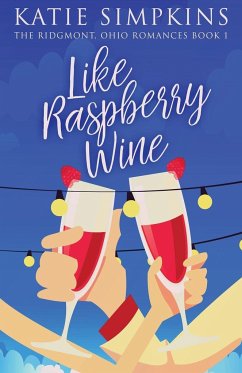 Like Raspberry Wine - Simpkins, Katie