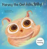 Harvey the Owl Asks, "Why?" Harvey the Owl Asks, "Why?"