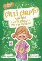 Hepimizi Evcillestirecek Bir Yer Buldum Cilli Cirpi 5 - Ayse Yilmaz, Kudret