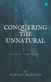 Conquering The Unnatural
