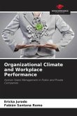 Organizational Climate and Workplace Performance