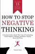 How to Stop Negative Thinking - Bild 1