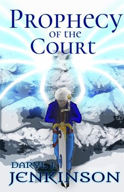 Prophecy of the Court - Jenkinson, Daryl