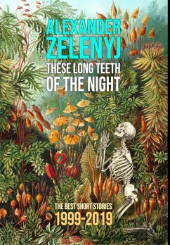 These Long Teeth of the Night - Zelenyj, Alexander