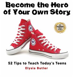 Become the Hero of Your Own Story - Butler, Elysia