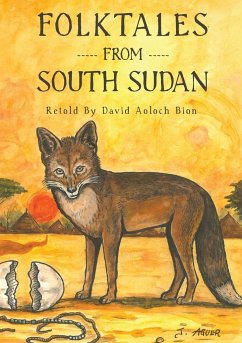 Folktales from South Sudan - Bion, David Aoloch