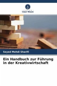 Ein Handbuch zur Führung in der Kreativwirtschaft Cover Ein Handbuch zur Führung in der Kreativwirtschaft