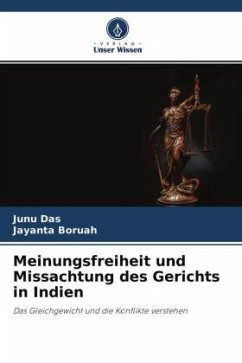 Meinungsfreiheit und Missachtung des Gerichts in Indien - Das, Junu;Boruah, Jayanta