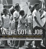 We've Got a Job (eBook, ePUB)