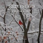 Hello God, Do You Care? (eBook, ePUB)