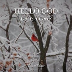 Hello God, Do You Care? (eBook, ePUB) - Fisher, Vickie