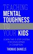 Teaching Mental Toughness To Your Kids... - Bild 1