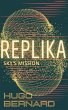 Replika: Sky's Mission (eBook, ePUB) - Bild 1