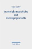 Frömmigkeitsgeschichte und Theologiegeschichte (eBook, PDF)