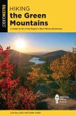 Hiking the Green Mountains (eBook, ePUB) Hiking the Green Mountains (eBook, ePUB)