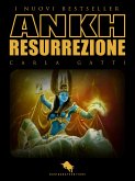 ANKH Resurrezione (eBook, ePUB)