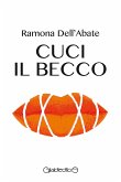 Cuci il becco (eBook, ePUB)