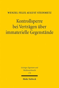 Kontrollsperre bei Verträgen über immaterielle Gegenstände (eBook, PDF) - Steinmetz, Wenzel Felix August
