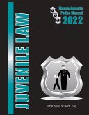 2022 Massachusetts Juvenile Law Police Manual (eBook, ePUB)