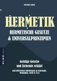 Hermetik - hermetische Gesetze - Universalprinzipien (eBook, ePUB)