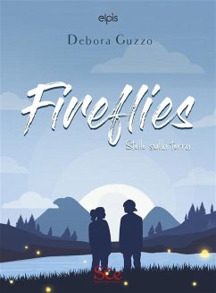 Fireflies (eBook, ePUB) - Guzzo, Debora