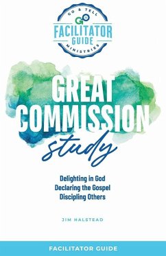 Cover Go & Tell Ministries: Great Commission Study (eBook, ePUB)
