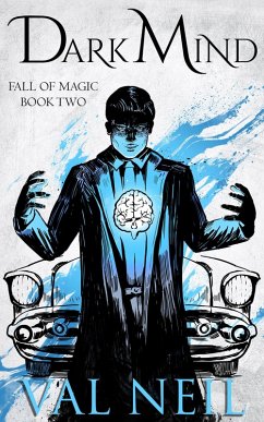 Dark Mind (Fall of Magic, #2) (eBook, ePUB) - Neil, Val