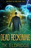 Dead Reckoning (Partners in Crime) (eBook, ePUB)