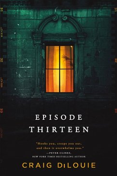 Episode Thirteen (eBook, ePUB) - DiLouie, Craig