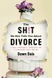 The Sh!t No One Tells You About Divorce... - Bild 1