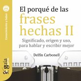 GuíaBurros: El porqué de las frases hechas II (MP3-Download) GuíaBurros: El porqué de las frases hechas II (MP3-Download)
