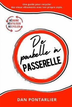 De poubelle à passerelle (eBook, ePUB) - Pontarlier, Dan