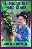 Through the Hand Glass (eBook, ePUB) Through the Hand Glass (eBook, ePUB)
