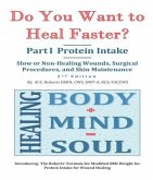 Do You Want to Heal Faster? (eBook, ePUB)