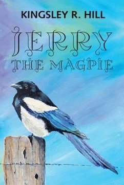 Jerry the Magpie (eBook, ePUB) - Hill, Kingsley Ross