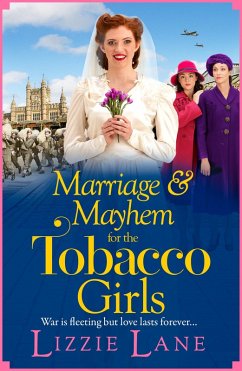 Marriage and Mayhem for the Tobacco Girls (eBook, ePUB) - Lizzie Lane