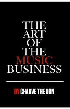 The Art of The Music Business (eBook, ePUB) - The Don, Charve