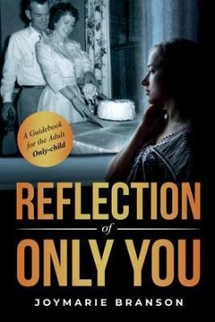 Reflection of Only You (eBook, ePUB) - Branson, JoyMarie