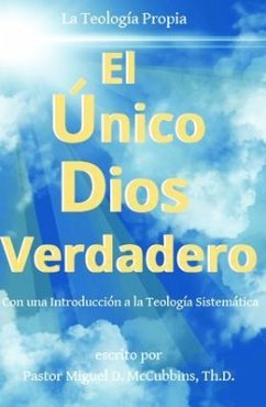 Cover El Único Dios Verdadero (eBook, ePUB)