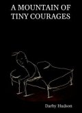 A Mountain Of Tiny Courages (eBook, ePUB)