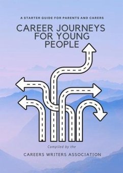 Career Journeys for Young People (eBook, ePUB) - Careers Writers Association