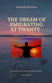 The Dream of Emigrating at Twenty (novel, #1) (eBook, ePUB)