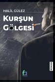 Kursun Gölgesi (eBook, ePUB)