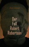 Der Fall Robert Robertson (eBook, ePUB)