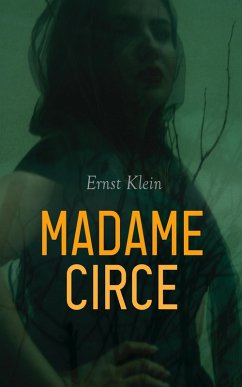 Madame Circe (eBook, ePUB) - Klein, Ernst