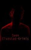 Sven Elvestad-Krimis (eBook, ePUB)